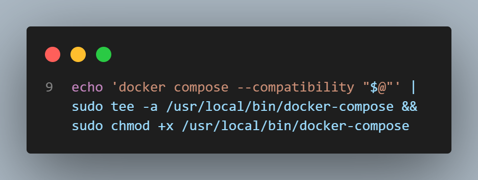 echo 'docker compose --compatibility "$@"' | sudo tee -a /usr/local/bin/docker-compose && sudo chmod +x /usr/local/bin/docker-compose 